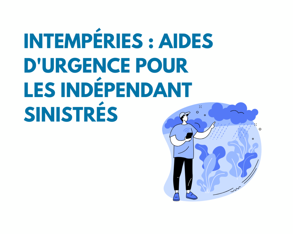 aide d'urgence indépendants sinistrés